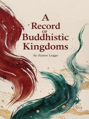 cover image of A Record of Buddhistic Kingdoms